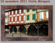 10 novembre 2011 Visite Mirepoix