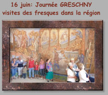 16 juin: Journée GRESCHNY  visites des fresques dans la région