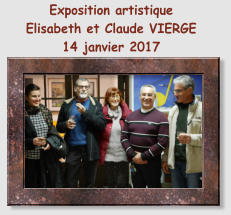 Exposition artistique Elisabeth et Claude VIERGE 14 janvier 2017