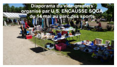 Diaporama du vide-greniers  organisé par U.S. ENCAUSSE SOGA  du 14 mai au parc des sports